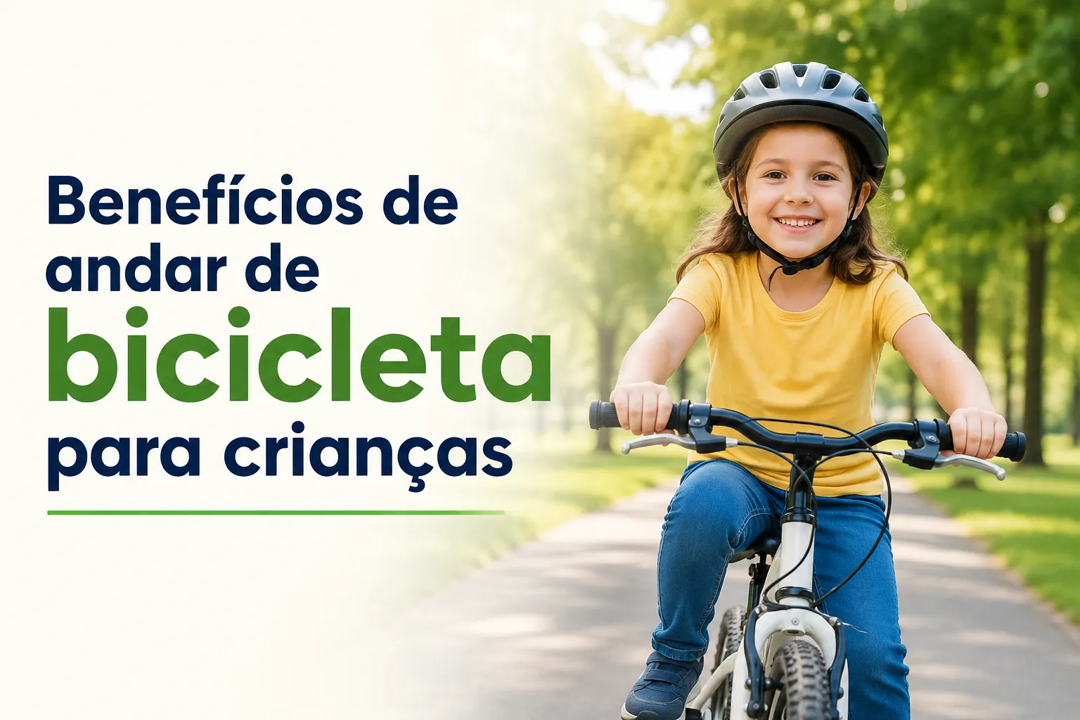 Criança usando capacete e andando de bicicleta em um parque arborizado, com o título “Benefícios de andar de bicicleta para crianças”.