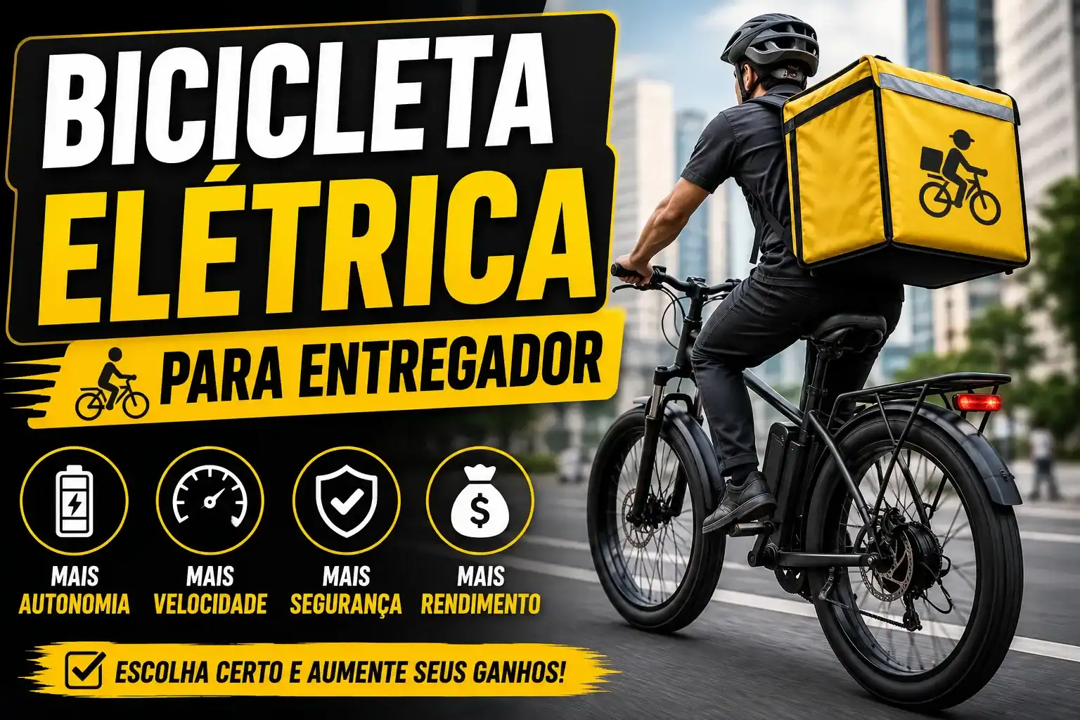 Entregador utilizando uma bicicleta elétrica em uma avenida urbana, com mochila de delivery nas costas e destaque para o título "Bicicleta Elétrica para Entregador", representando mobilidade, produtividade e eficiência no trabalho de entregas.